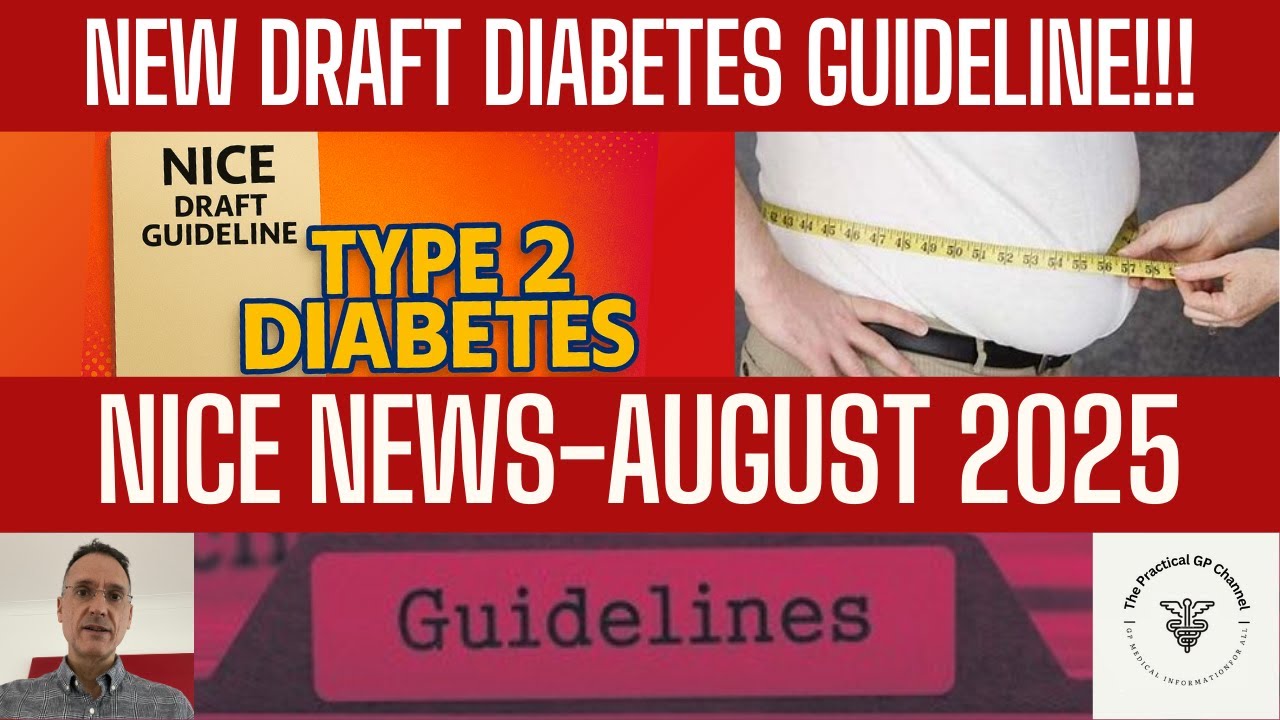 NICE News- August 2025 with new draft guideline on diabetes