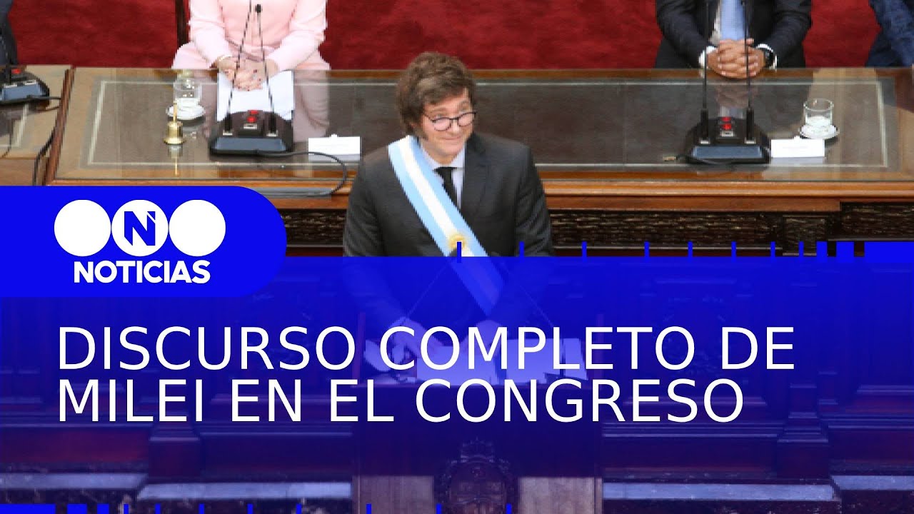 🔴EL DISCURSO COMPLETO DE JAVIER MILEI EN EL CONGRESO