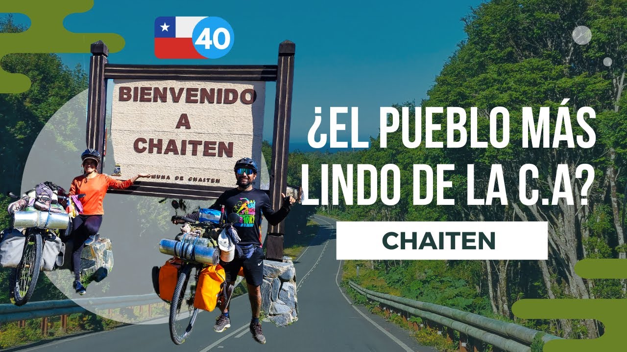#40 El más BONITO de la CARRETERA AUSTRAL | CHAITEN | SUR DE CHILE