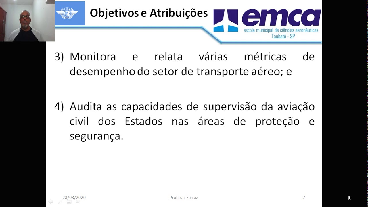 Aula 2.1 A Organização de Aviação Civil Internacional - Objetivos e atribuições – visão geral