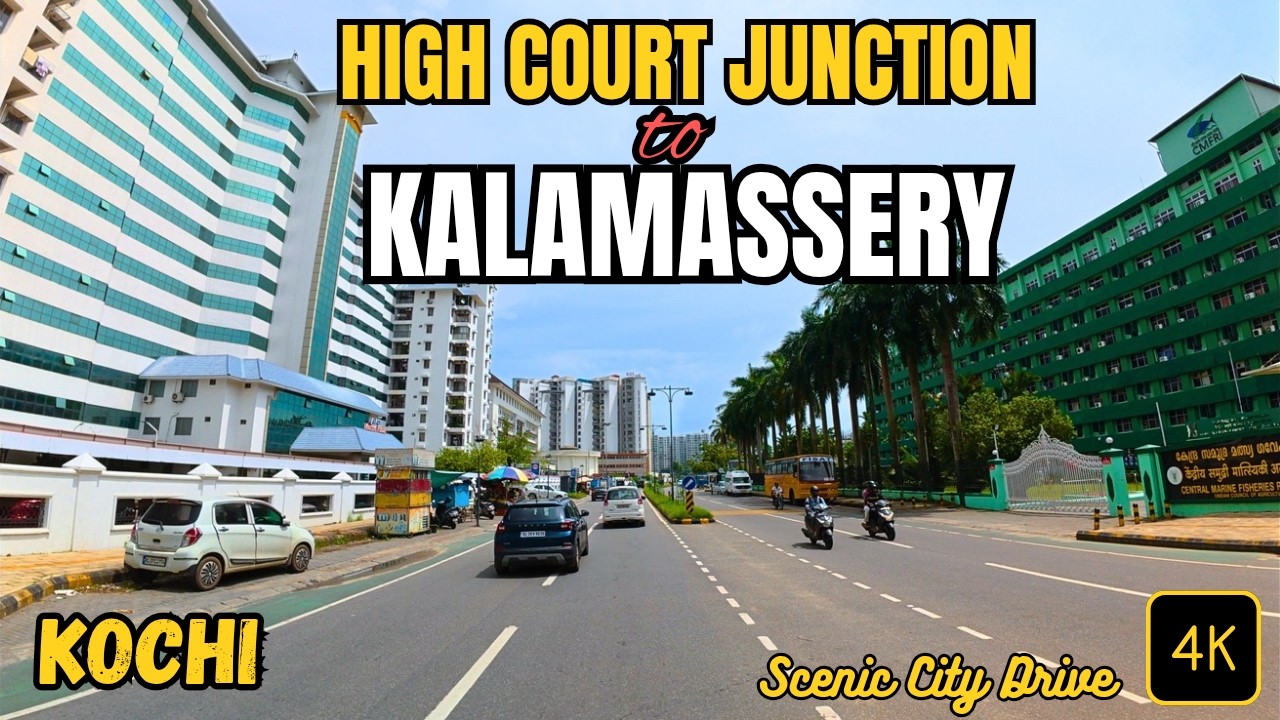 SCENIC DRIVE KERALA | HIGH COURT JUNCTION - KALAMASSERY | KOCHI | INDIA | 4K