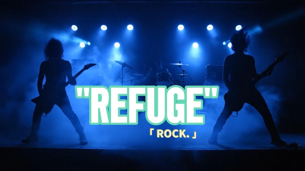 ROCK - Refuge