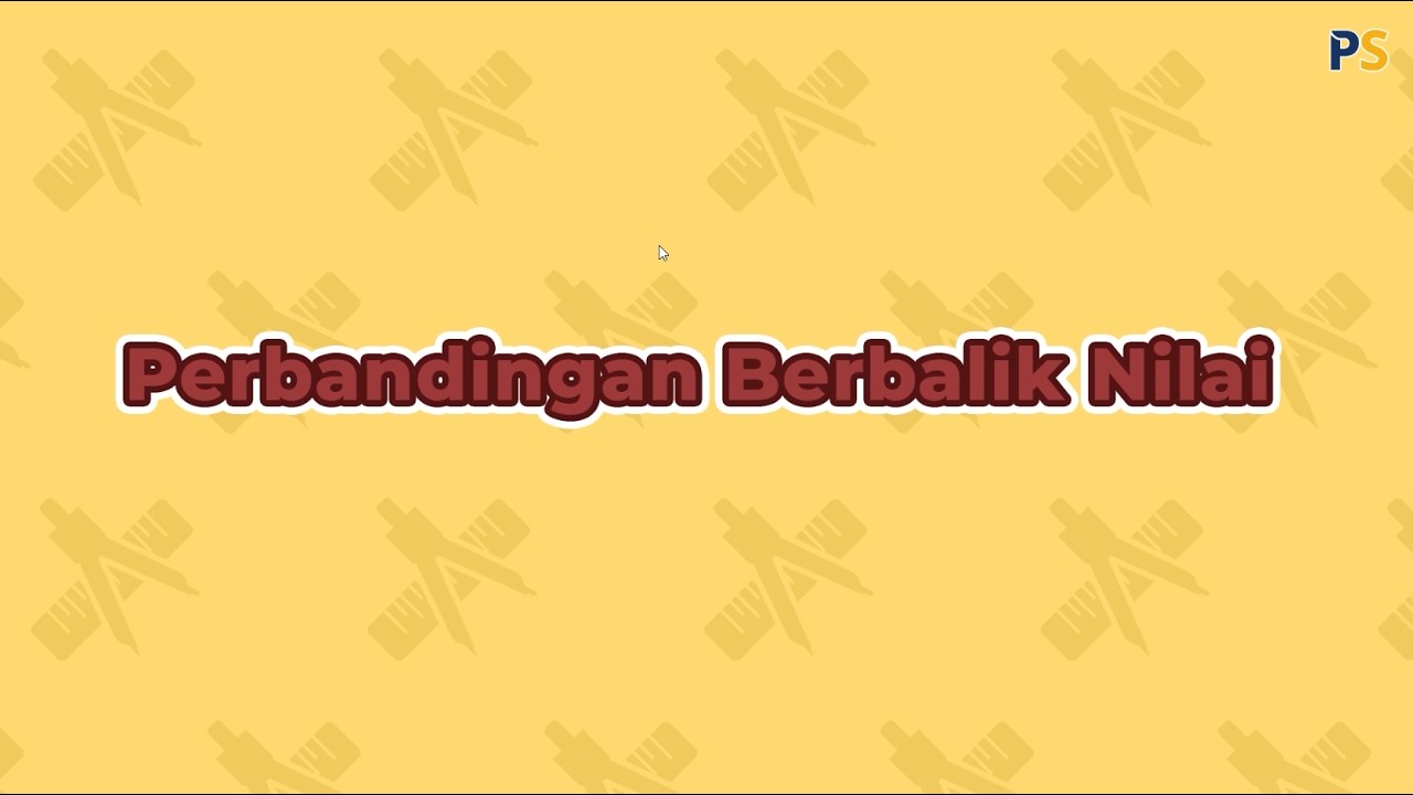Matematika Kelas 7: Perbandingan Berbalik Nilai