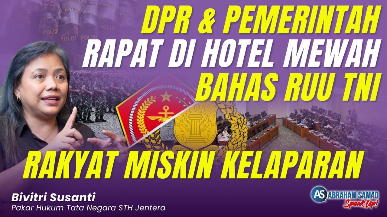 DPR & Pemerintah Rapat di Hotel Mewah Bahas RUU TNI. Rakyat Miskin Kelaparan