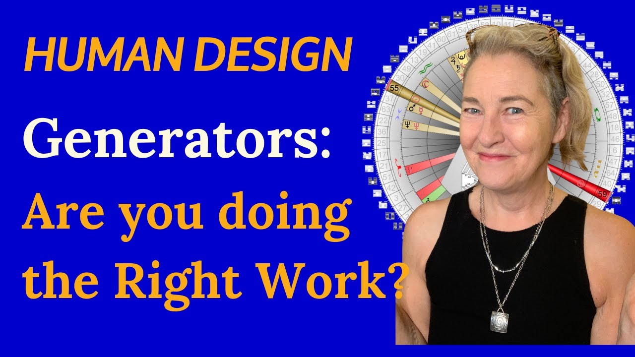 Human Design | ALL GENERATORS Are YOU Doing the RIGHT WORK? | Maggie Ostara