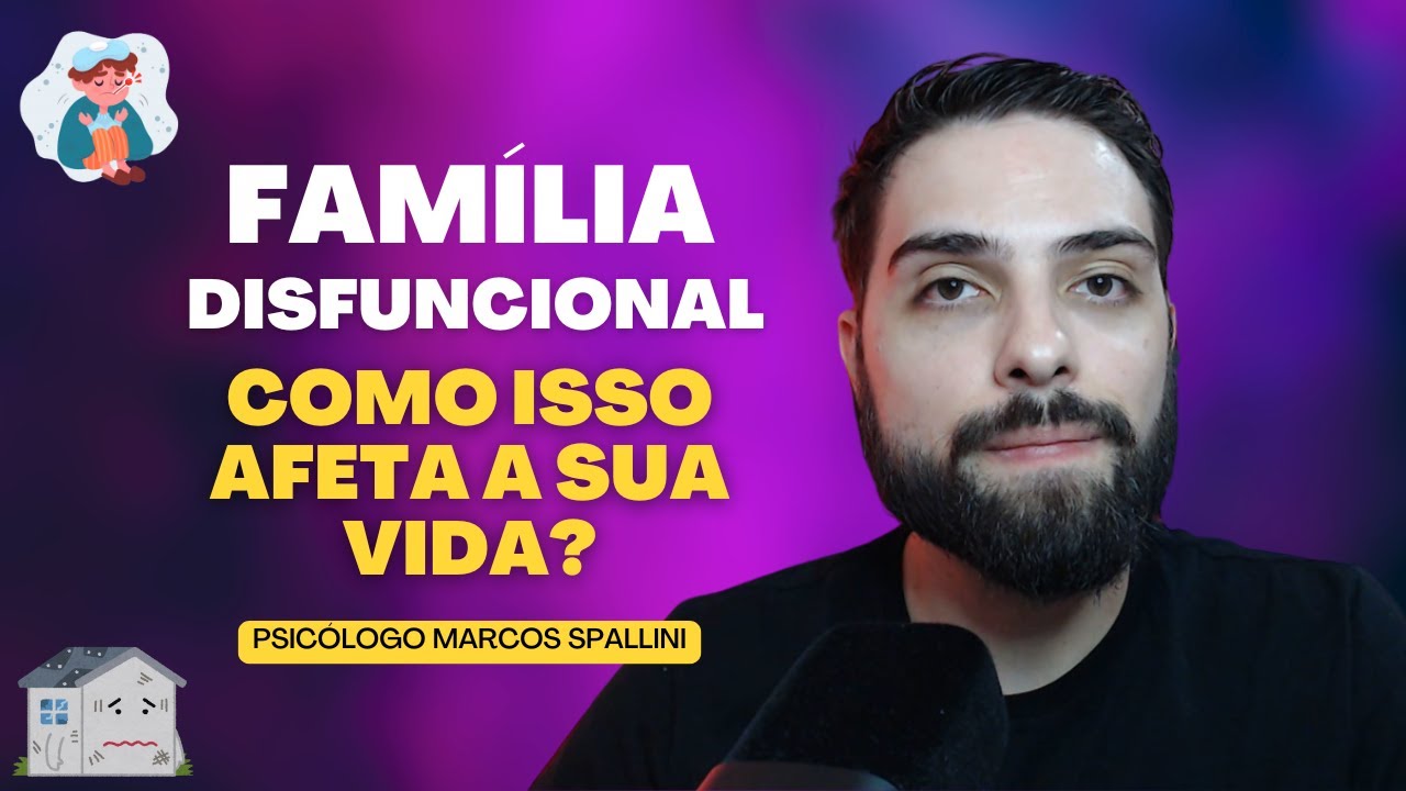 Família disfuncional: Como isso afeta sua vida?