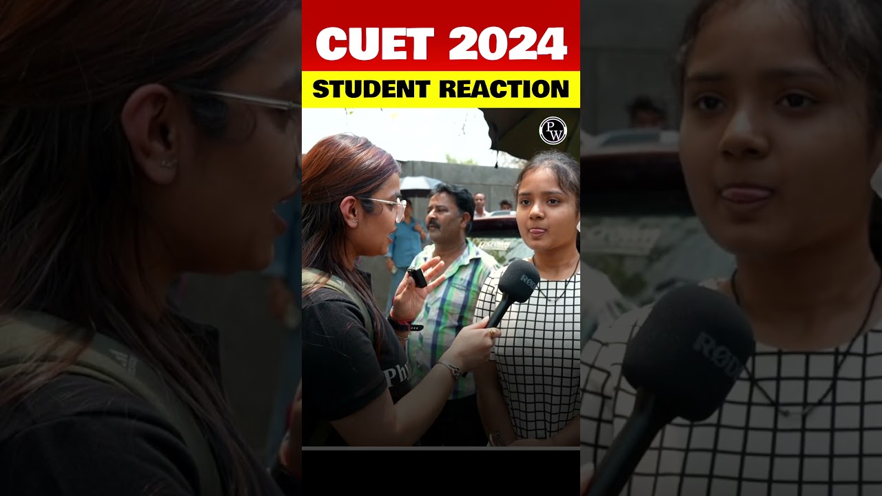 CUET 2024 Exam Student's Reaction😲😲#CUET #PW #Shorts