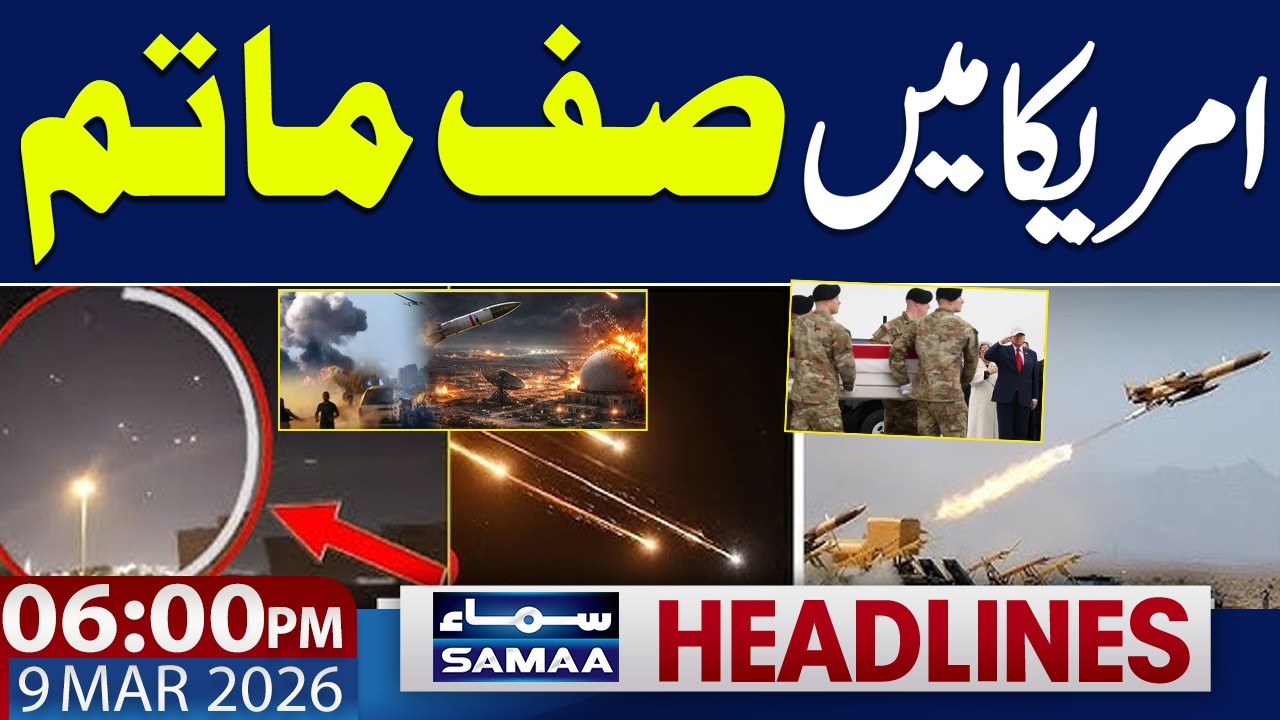 Iran US War News Live Update | Israel Alert | 6 PM News Headlines | 9 March 2026 | SAMAA TV