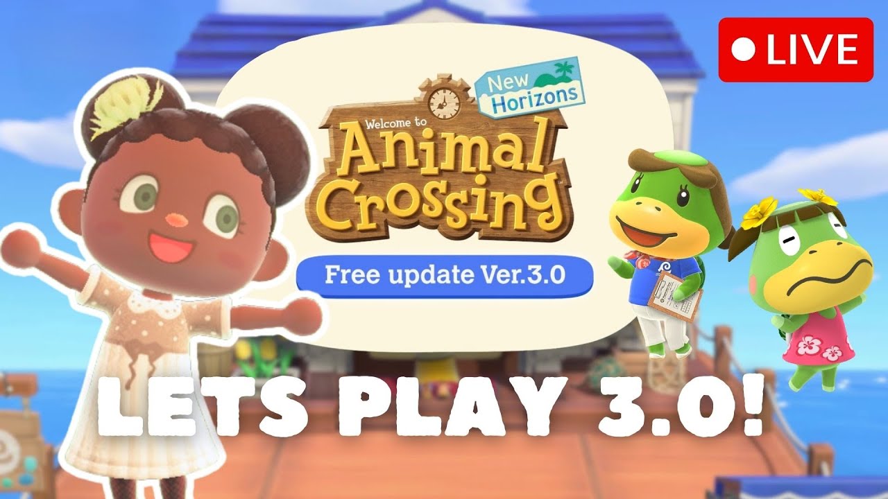 🔴 FIRST LOOK at the 3.0 UPDATE!  // Animal Crossing New Horizons