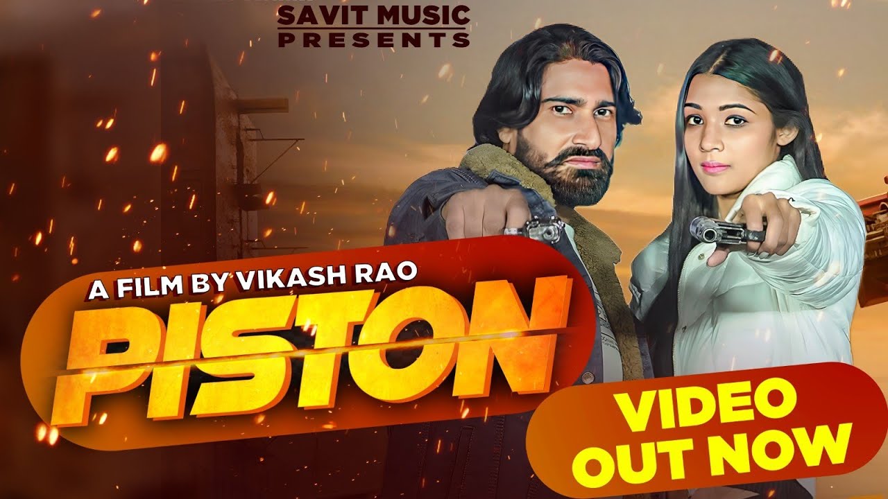 PISTON (Official Video) Savit Siloth | Miss Parul | New Haryanvi Songs Haryanavi 2023