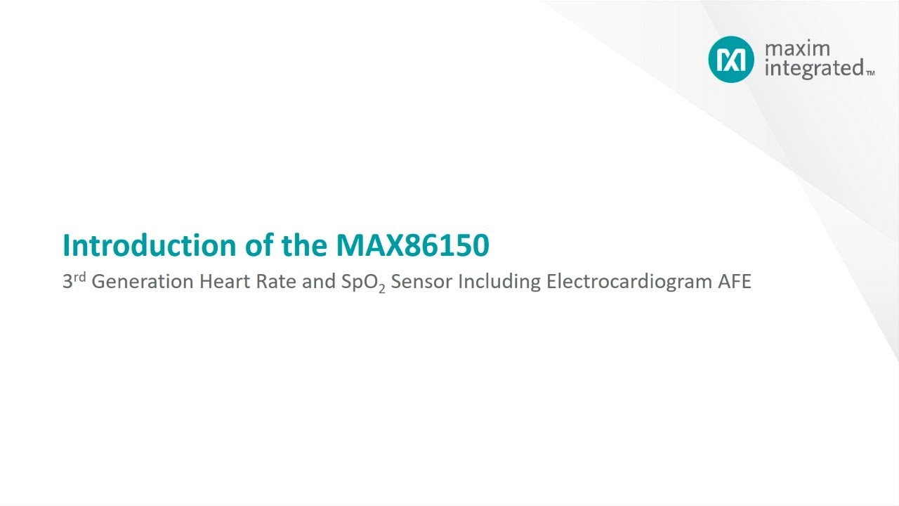 MAX86150: Integrated Photoplethysmogram & Electrocardiogram Bio-Sensor Module
