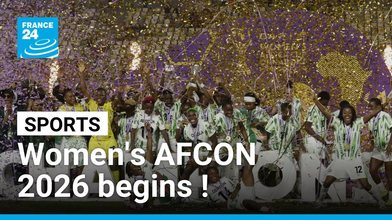 Women's AFCON 2026: Tournament gets underway after months of delay &bull; FRANCE 24 English