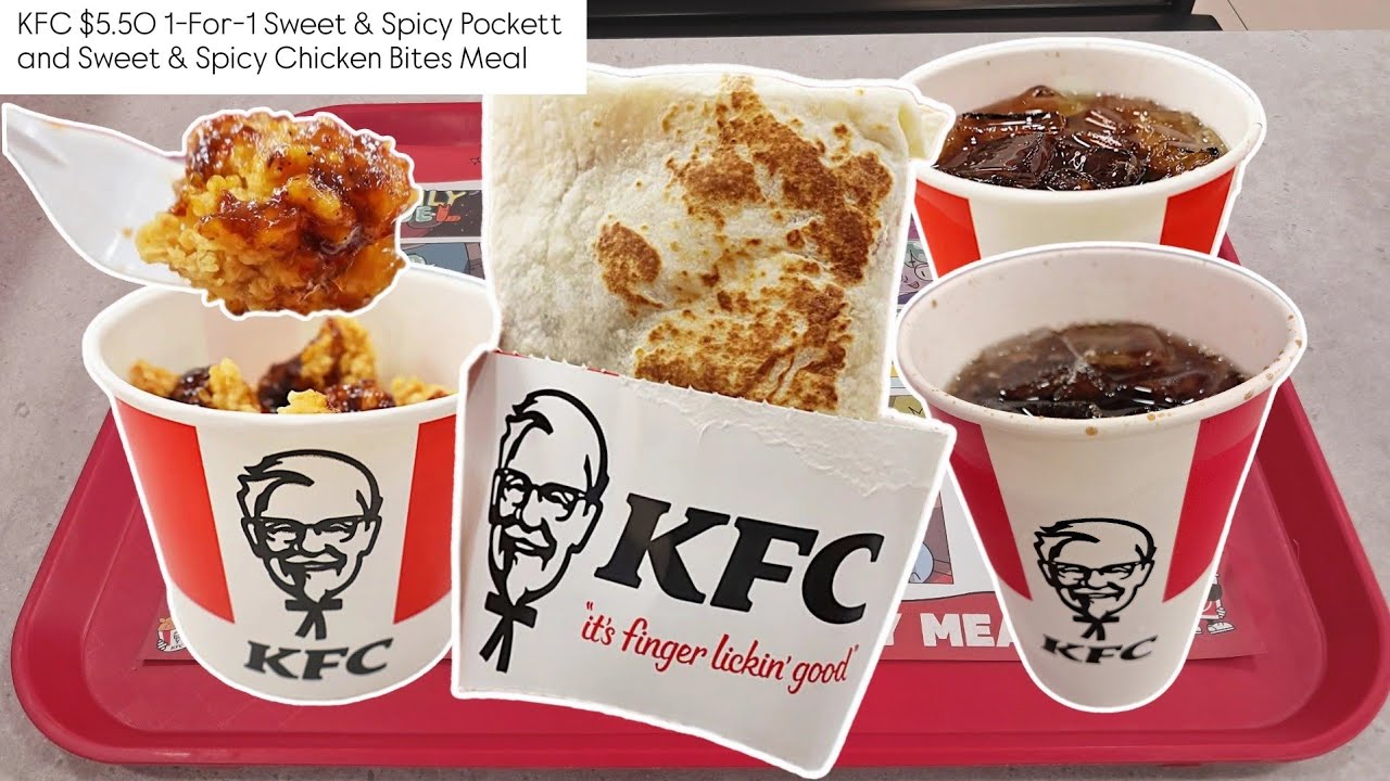 $5.50 KFC Sweet & Spicy Pockett and Sweet & Spicy Chicken Bites @ KFC, Lot One Shoppers' Mall