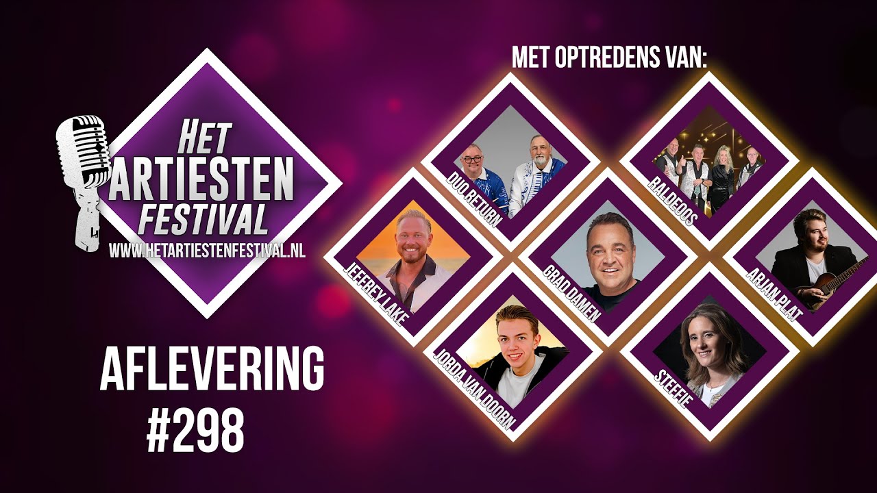 Het Artiesten Festival - Aflevering #298