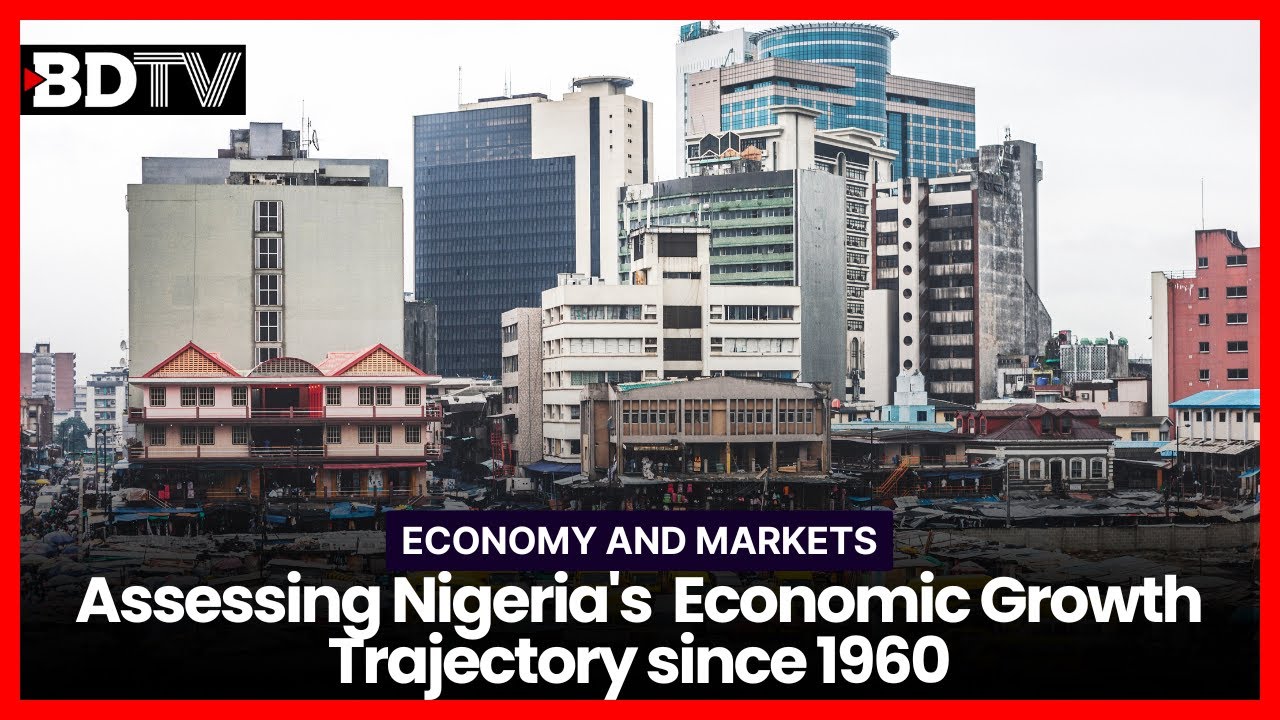 Assessing Nigeria's overall Economic Growth Trajectory since 1960