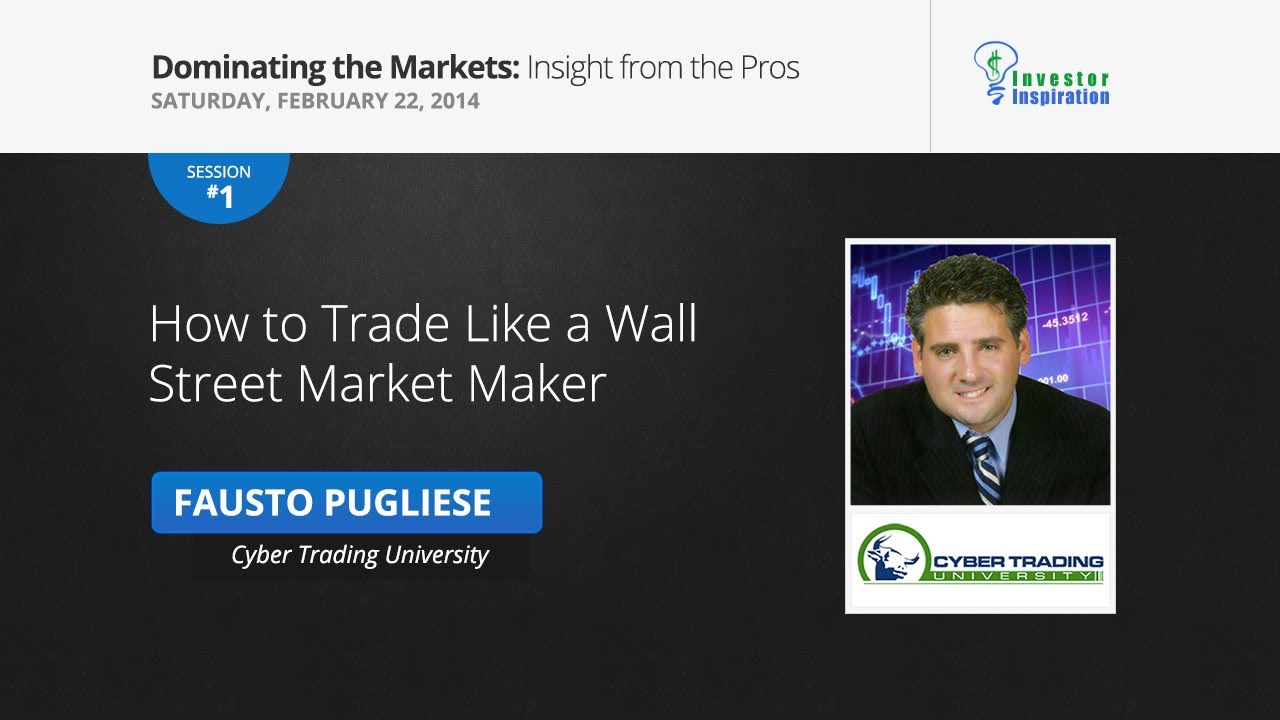 How to Trade Like a Wall Street Market Maker | Fausto Pugliese