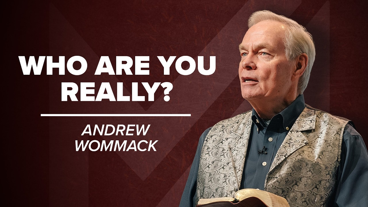 Why Knowing Who You Are - Stops You From Limiting God | Andrew Wommack | Men's Advance 2026