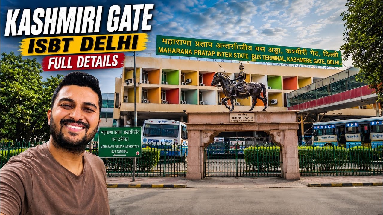 KASHMIRI GATE ISBT BEFORE YOU TRAVEL | COMPLETE INFORMATION