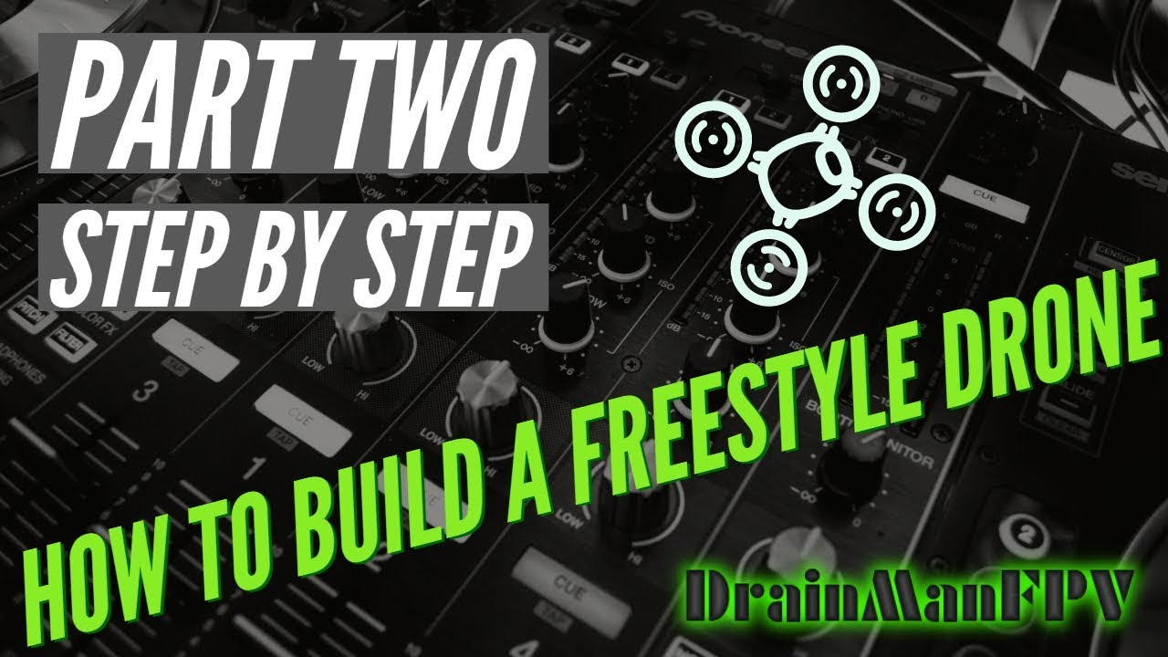 How To Build A Freestyle Drone On FlightOne - Part Two