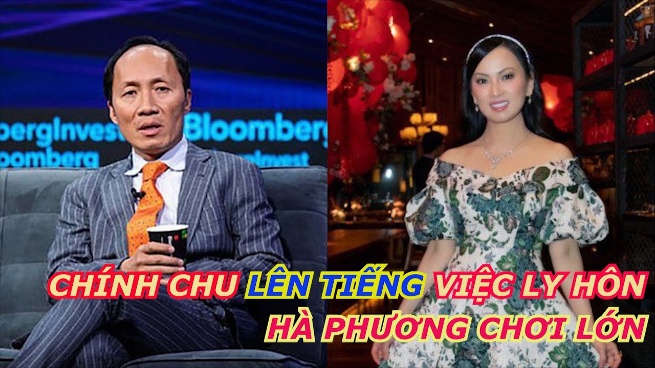 Chính Chu tỷ phú gốc Việt giàu nhất nước Mỹ lên tiếng vụ ly hôn em gái Cẩm Ly, Cs Hà Phương chơi lớn