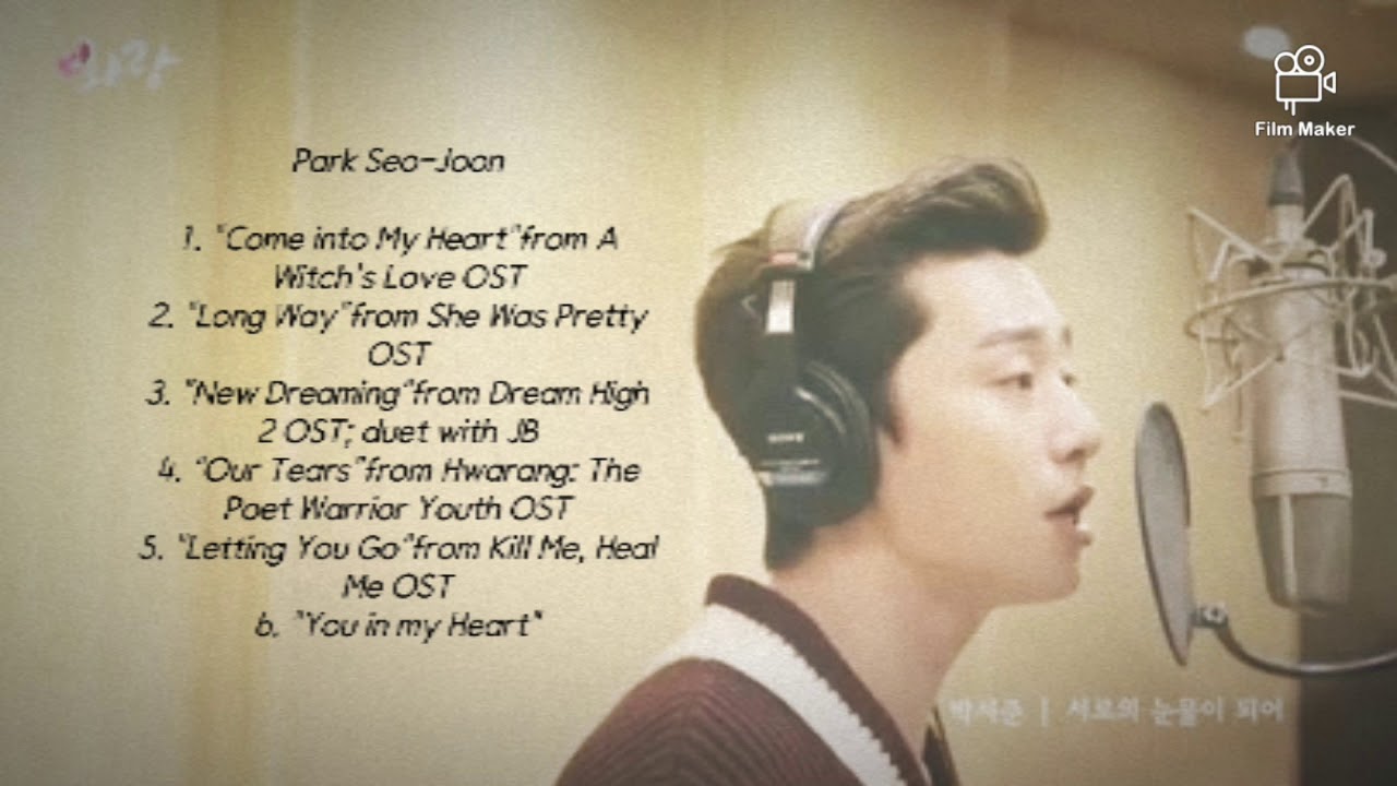 Park Seo-joon ~~   (박서준)   All Songs Compilation ~~ㅋㅋㅋ