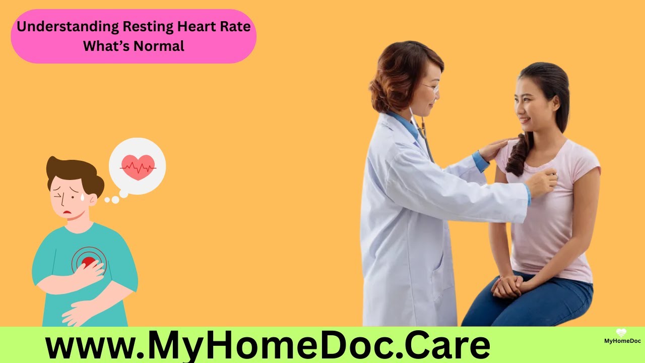 Understanding Resting Heart Rate What’s Normal | MyHomeDoc Telehealth