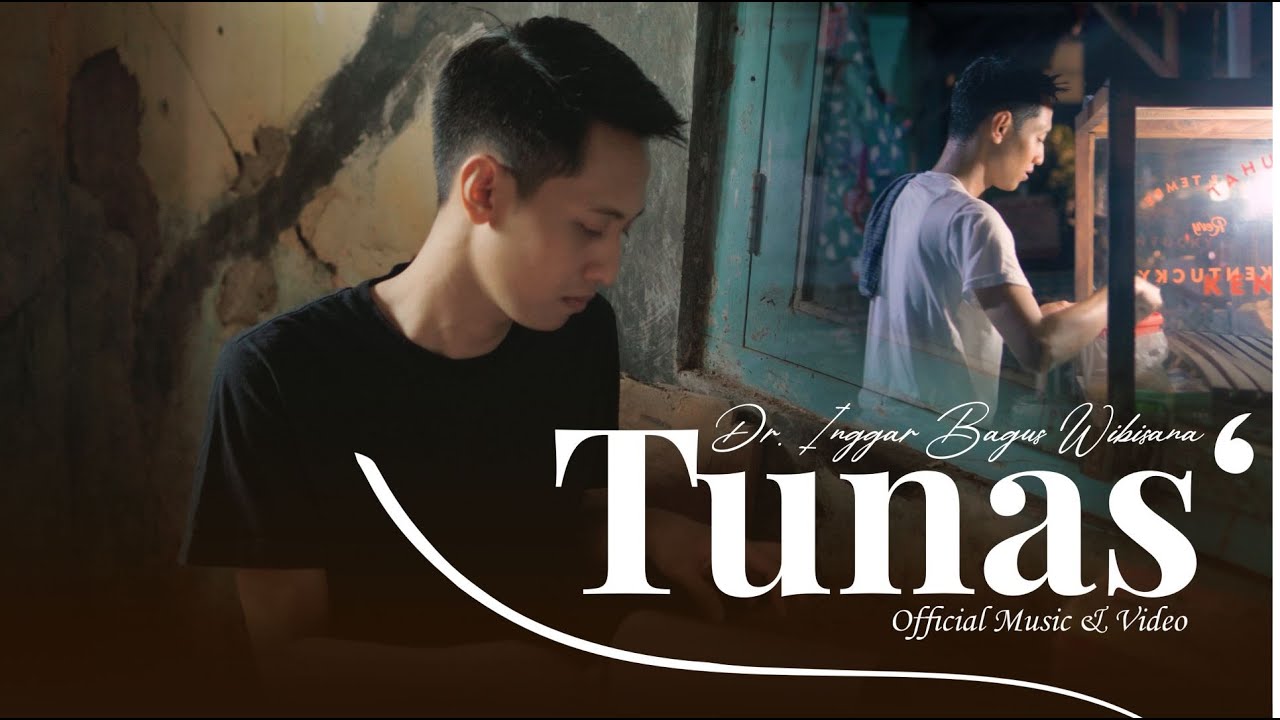 Tunas (Trabas Udan Panas) / Perintis -   dr  Inggar Bagus Wibisana Official Music & Video