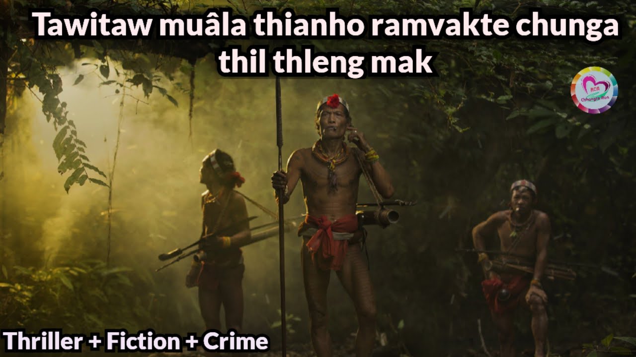 Tawitaw muala ramvakte thil tawn ngaihnawm chu