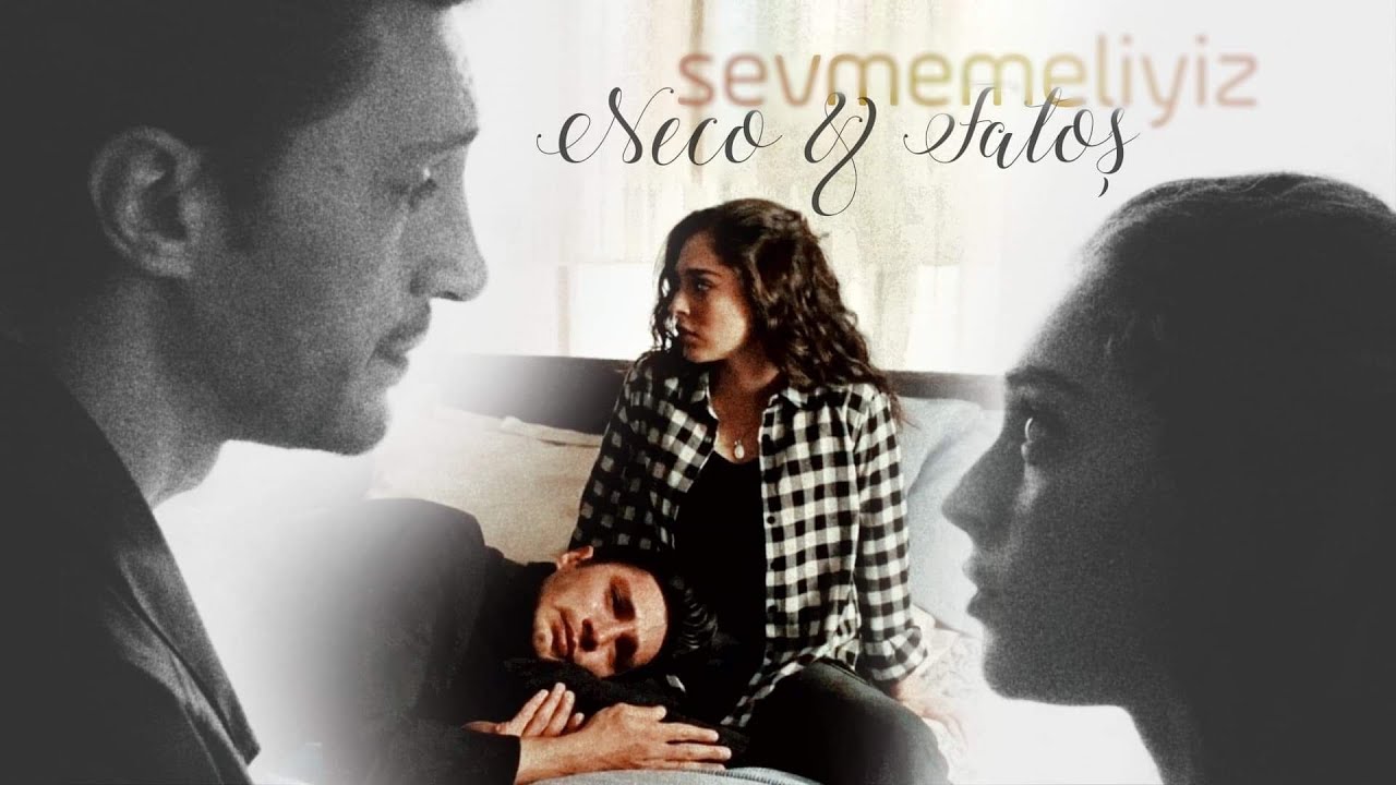 neco & fatoş | sevmemeliyiz
