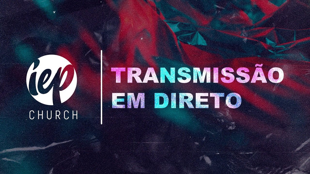 CULTO FE - AP. DANIEL BRANCO // IEP CHURCH