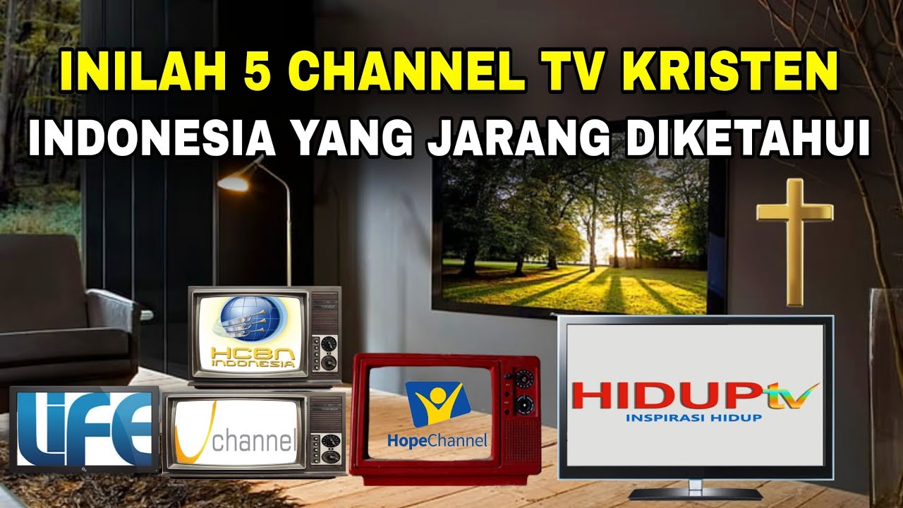 Setara TV Nasional, 5 Channel TV Kristen yang mengudara di Indonesia! No. 1 Katolik!