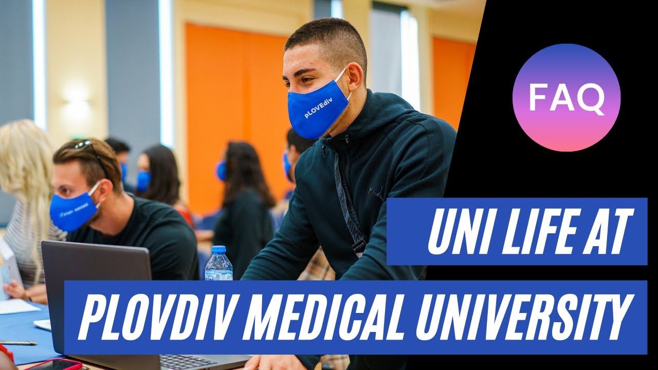 University Life at Plovdiv Medical University | Free time, Exams, Timetable, Gyms, etc.