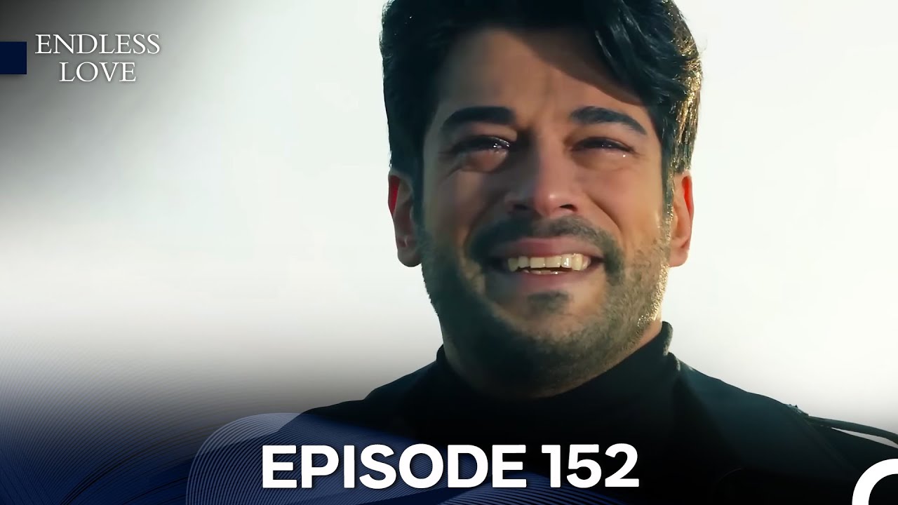 Endless Love Episode 152 (FULL HD)