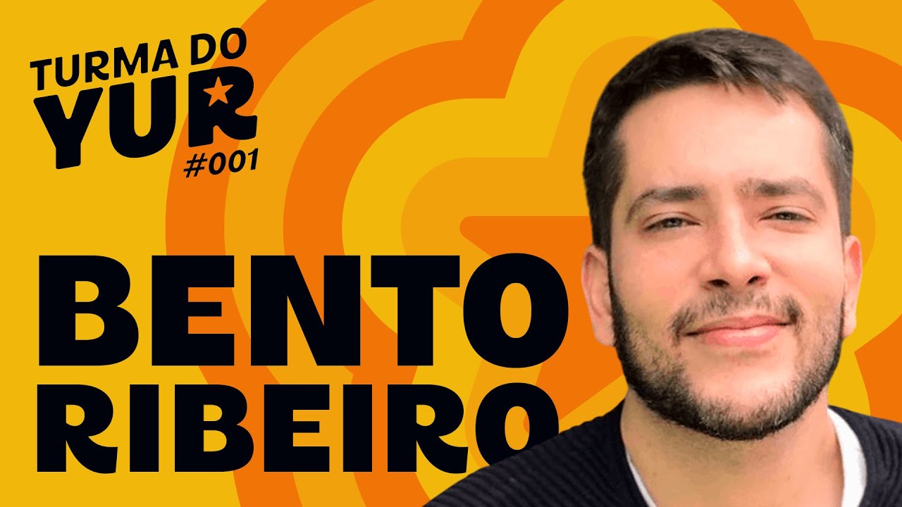 BENTO RIBEIRO - TURMA DO YUR #001