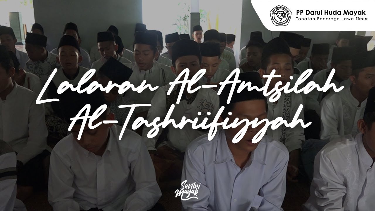 LALARAN KITAB SHOROF AL-AMTSILAH AT-TASHRIIFIYYAH | SANTRI MAYAK