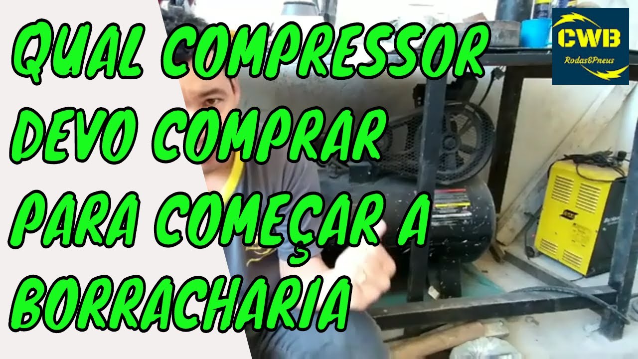 Estou montando uma borracharia,Qual compressor devo comprar.