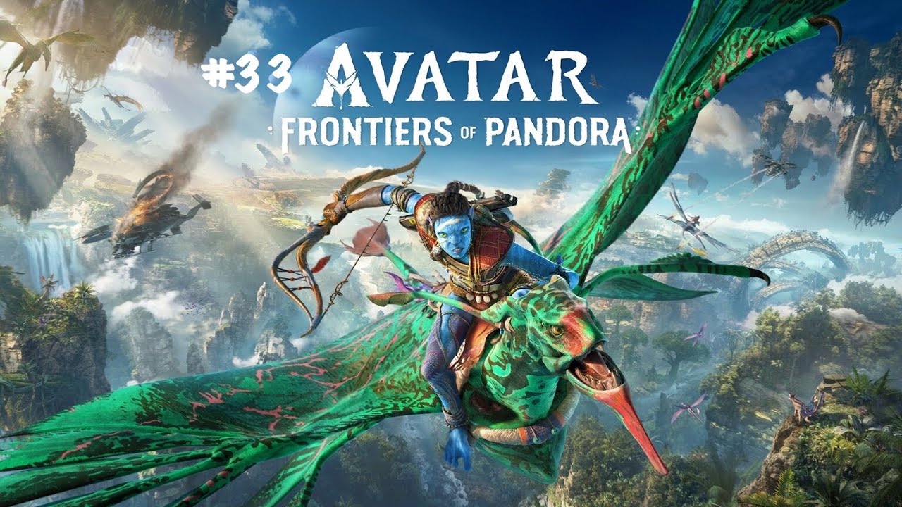 🎮🪼 #33 AVATAR « Retour à la maison : Partie 1 »