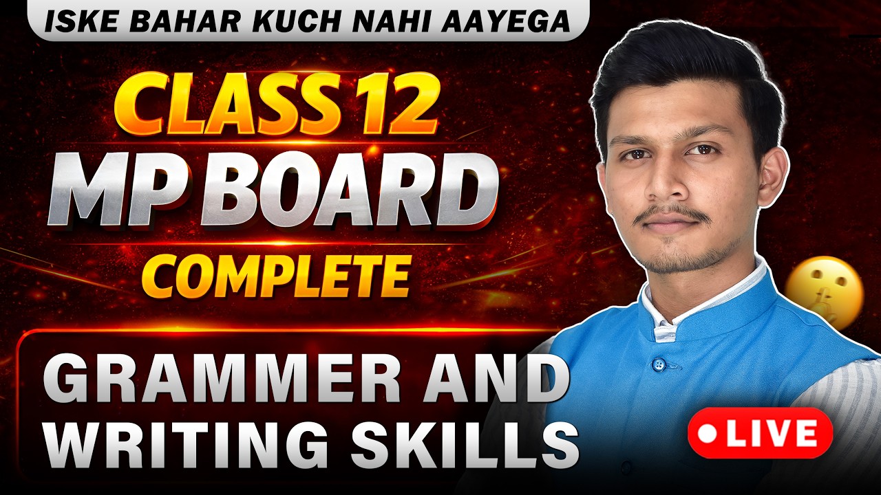 MP Board Class 12 2026 - Grammar & Writing Skills 📚 | Kartik Sir 🔥