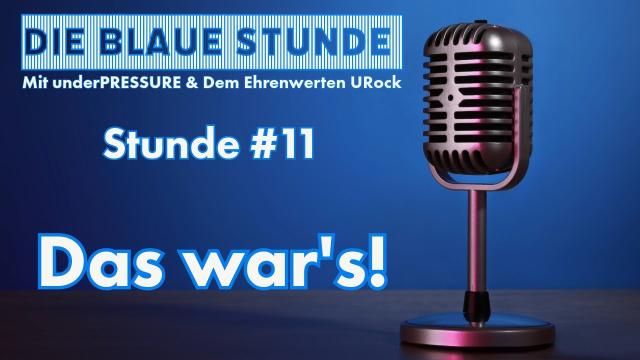 Die Blaue Stunde - Die Stunde #11 - Das war's! | Rückblick mit @Lichtbildidealisten & @Markus Fahs