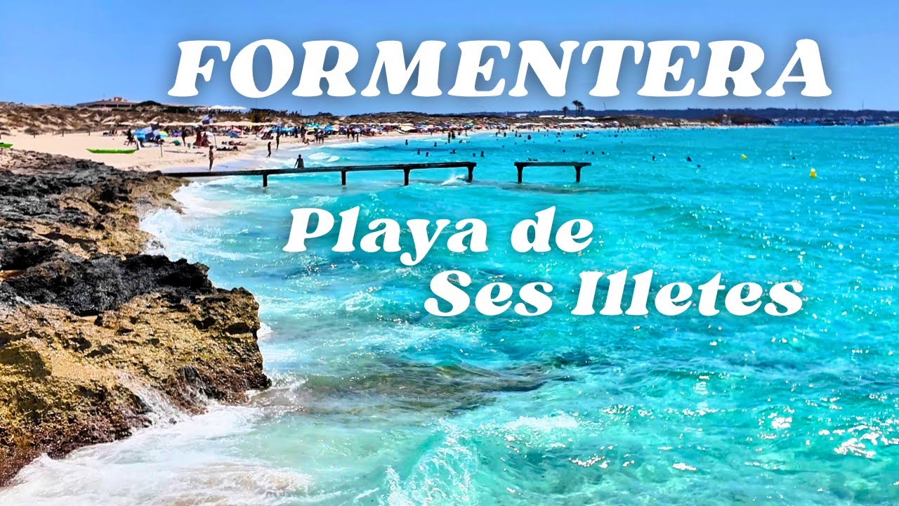 Formentera, Playa de Ses Illetes