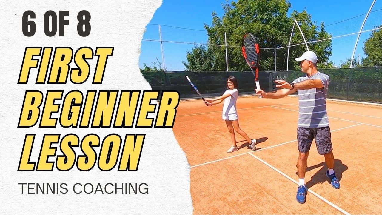 6 of 8: Beginner Tennis Coaching - Teach THIS in the FIRST Lesson!