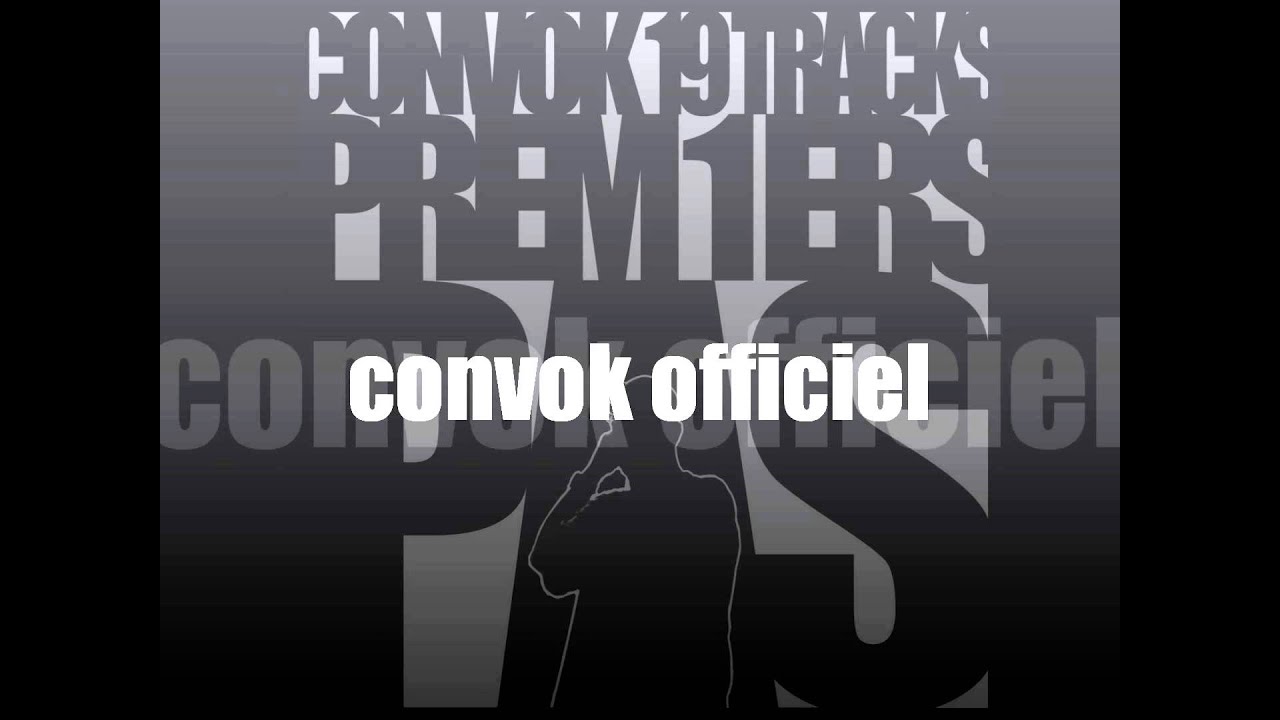 Convok - Vitry Bruxelles -.[ NEW OFFICIEL ]
