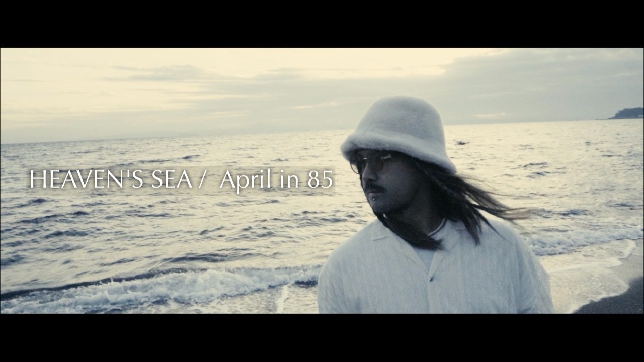 HEAVEN'S SEA / April in 85 (from 2026.4.1 release full album “LOST SUNDAY”)
