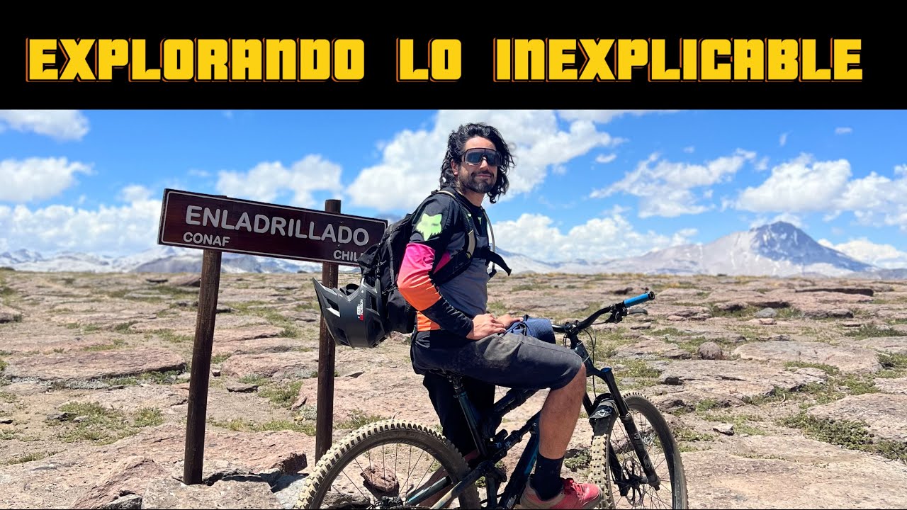 EXPLORANDO LO INEXPLICABLE - ENLADRILLADO y LAGUNA DEL ALTO MTB