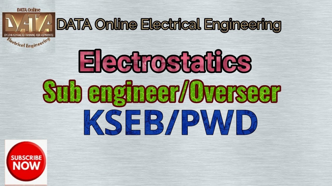 KSEB Sub Engineer|Online coaching classes|Electrostatics-Basic Electrical concepts|Kerala PSC