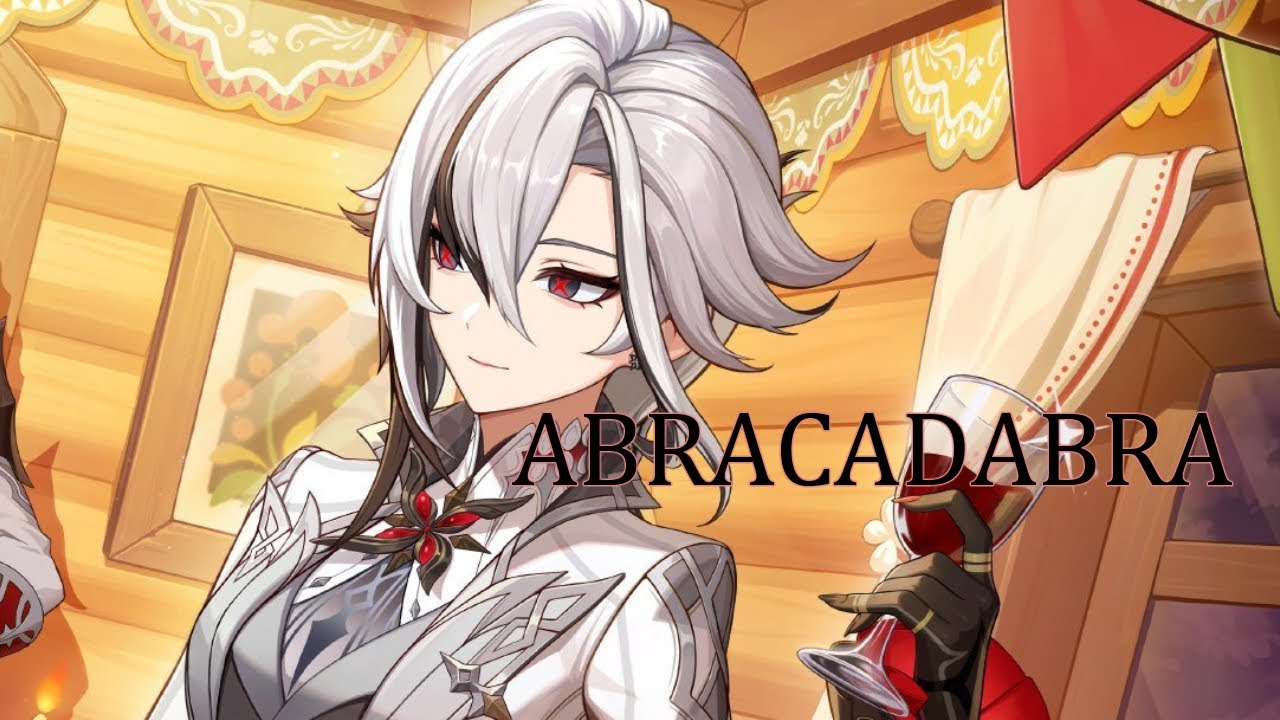 Abracadabra - Genshin Impact AMV