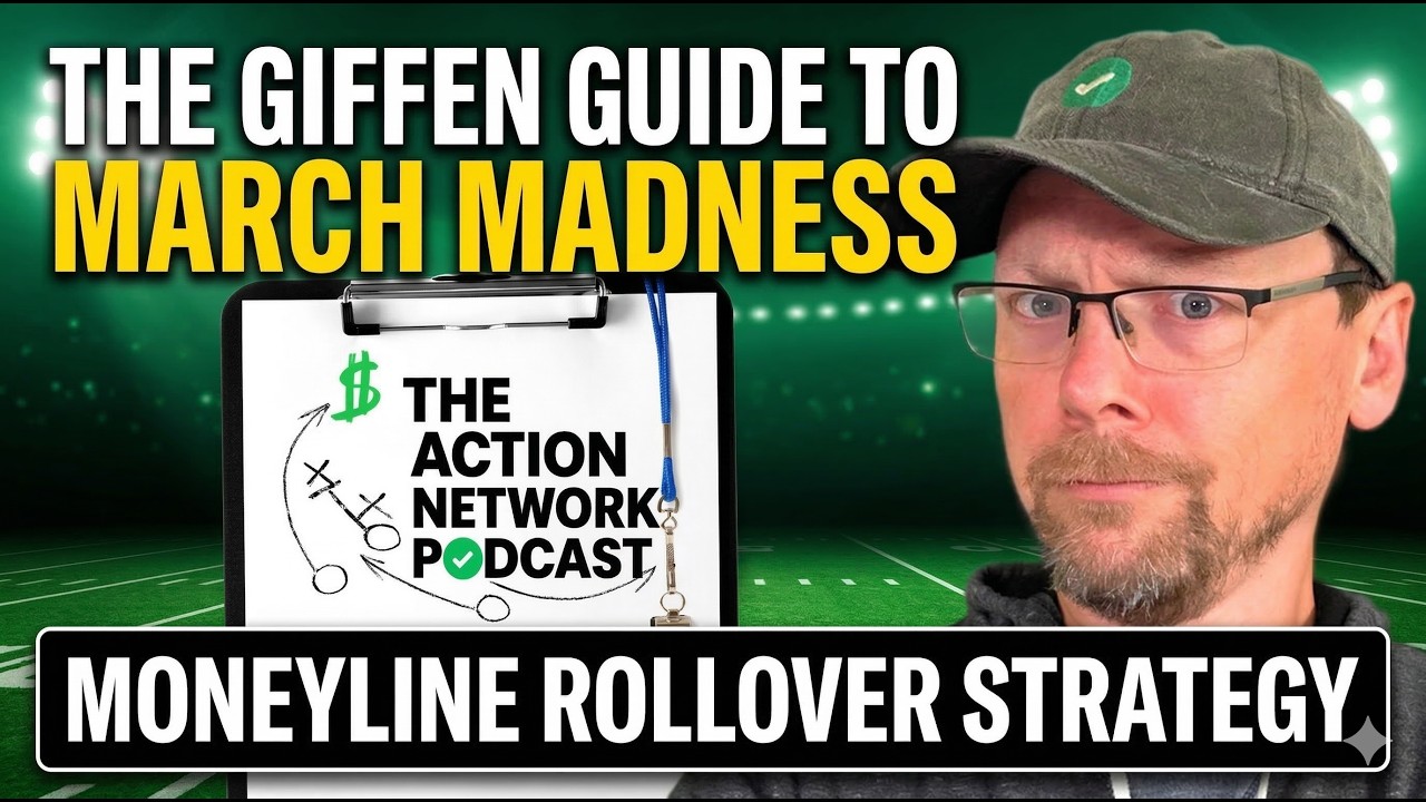 Nick Giffen's March Madness Tournament Guide & Best Bets! | The Action Network Podcast