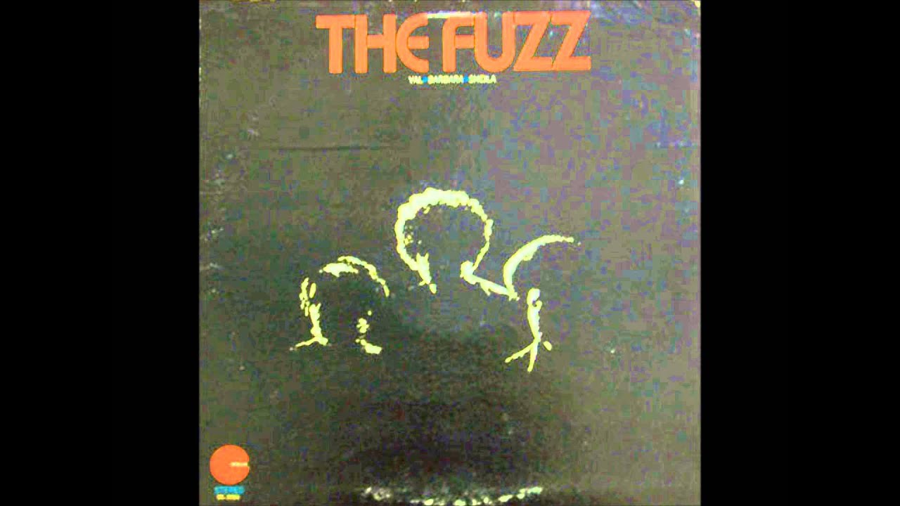 THE FUZZ   OOH BABY BABY