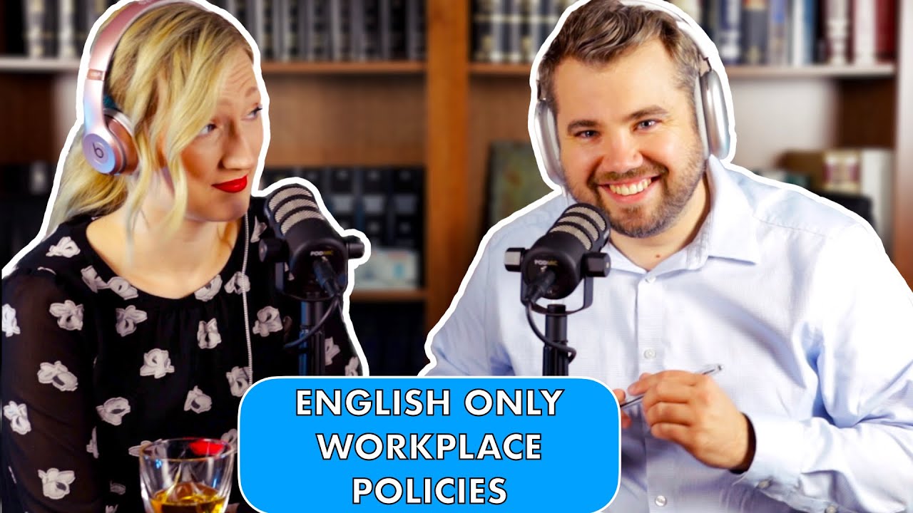 ENGLISH ONLY IN THE WORKPLACE