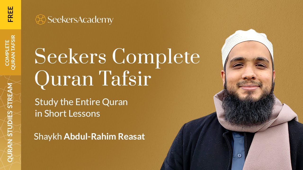 31 - Sura al Baqara 109 - 112 - Seekers Complete Qur'an Tafsir - Shaykh Abdul-Rahim Reasat